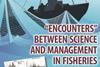 Encounters between science and management