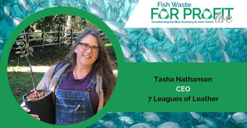 7 Leagues of Leather Confirmed to speak at Fish Waste for Profit Live ...